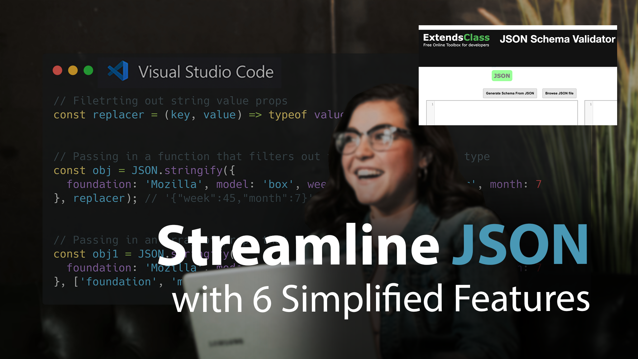 6 Features Make JSON Formatting and Validation Easy